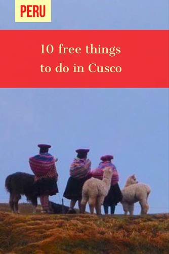 10 free things to do in Cusco