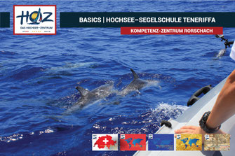 HOCHSEE-Segelschule Teneriffa: Segeln mit Delfinen auf dem Atlantik – einzigartiges Lernerlebnis des Kompetenz-Zentrums Rorschach.
