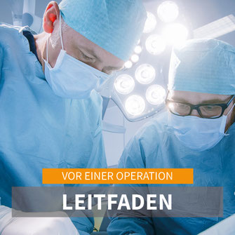 Vor einer Operation: Leitfaden