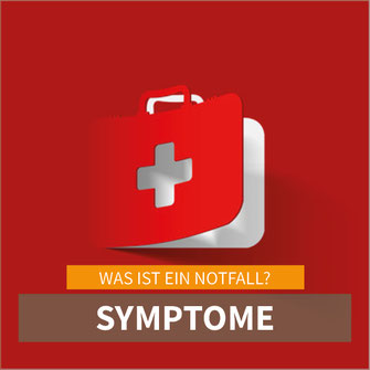 Was ist ein Notfall: Symptome