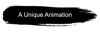 a unique animation