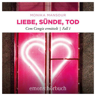 Monika Mansour, Liebe Sünde Tod, Hörbuch