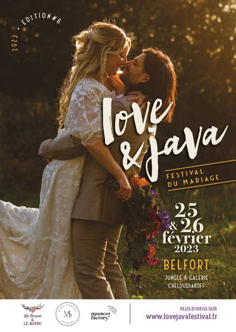 Festival du Mariage Love & Java de Belfort - 25 et 26 Février 2023