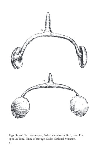 Latène spur, 3rd - 1st centuries B.C., iron. Find spot La Tène. Place of storage: Swiss National Museum.