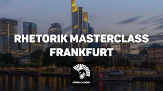 Public Speaking lernen in der Open Academy Frankfurt - Rhetorik Masterclass offener Workshop