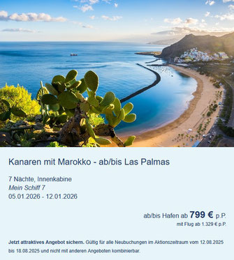 Mein Schiff 7 Kreuzfahrt Kanarische Inseln mit Marokko inklusive Flug 2025-2026