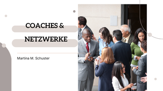 Coaching und Netzwerken. Blogartikel von Martina M. Schuster, ConAquila Coachingakademie, Bildmaterial Canva Pro