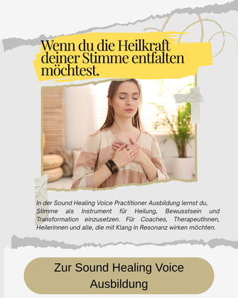 Sound Healing Voice Practitioner Ausbildung von Martina M Schuster