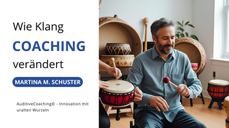 Coachingausbildung mit Musik, Klang und Gesang von Martina M. Schuster