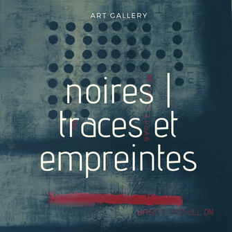 Carole Bécam - Galerie d'art - artiste peintre - Série noires - traces et empreintes