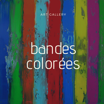 Carole Bécam - Galerie d'art - Artiste peintre - la baule - Série Bandes colorées