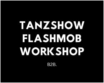 Showact, Flashmob, Workshop, Animation