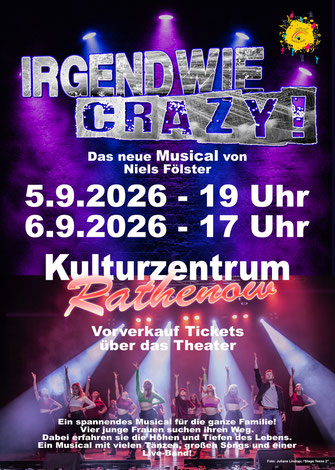 Plakat zum neuen Musical Irgendwie crazy! von Niels Fölster