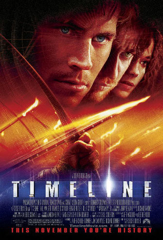 2003 movie poster image of the movie Timeline. Shows images of stars Paul Walker, Gerard Butler and Frances O'Connor.