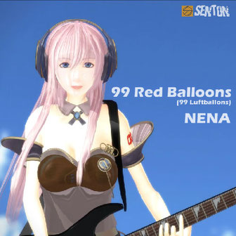 99 Red Balloons / NENA / 巡音ルカ