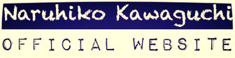 Naruhiko Kawaguchi official website