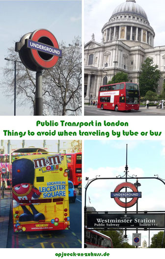 Public transport in London- 10 things to avoid when traveling by tube or bus