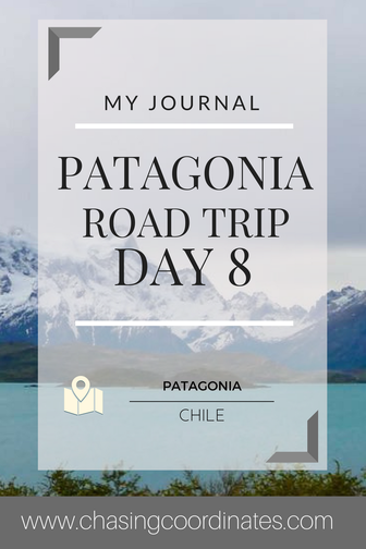 patagonia road trip day 8