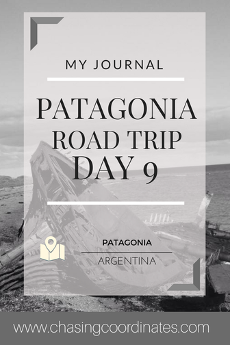 patagonia road trip day 9