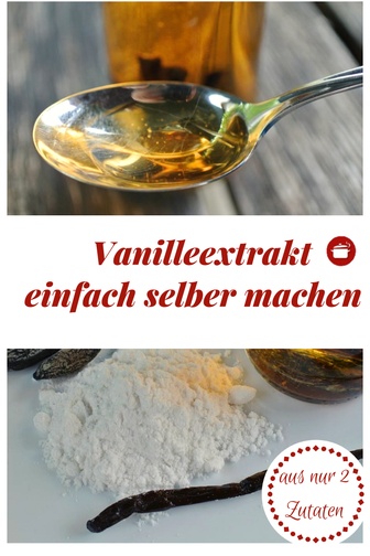 Vanilleextrakt einfach selber machen