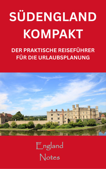 England Notes Über Uns: Reiseführer Südengland