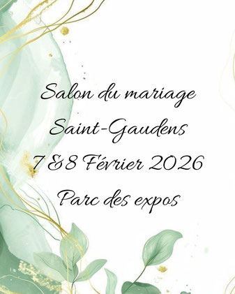 Salon du mariage Saint Gaudens - 7 et 8 Février 2026