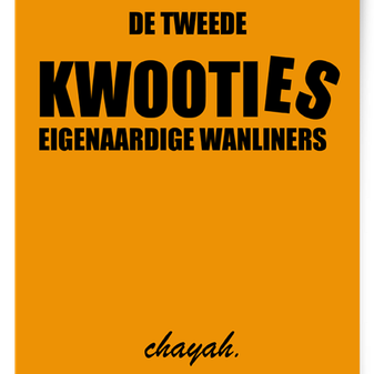 Kwooties De Tweede, eigenaardige wanliners. Chayah Godschalk Visser. Humor, lachen, ontspannen, ebook, hilarisch
