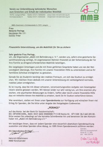 Letter from the registered association "Mobil mit Behinderung e.V." (Mobile with Disability), who confirmed to support Melli with the financing of an vehicle adapted to her needs.