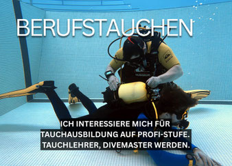 Ich interessiere mich für Tauchausbildung auf Profi-Stufe. Tauchlehrer, Divemaster werden.
