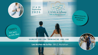 Salon du mariage immersif l'iôde à l'amour à Belz - 27 et 28 Septembre 2025