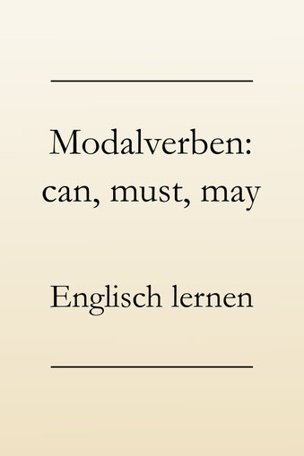 Modalverben Englisch - modal verbs