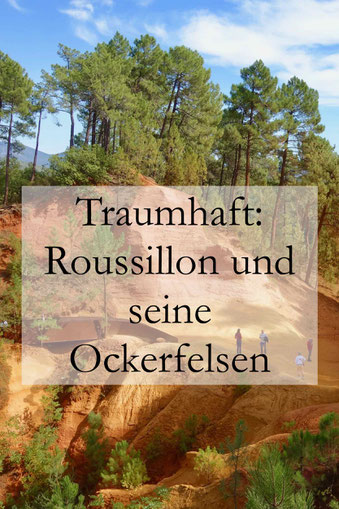 Roussillon in der Provence und tolle Ockerfelsen