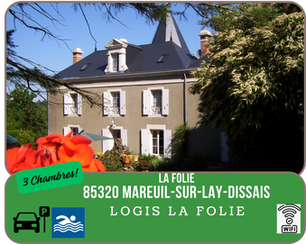 logis la folie chambres d'hotes à Mareuil sur Lay Dissais