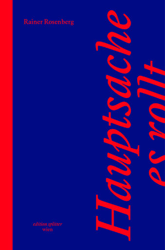 Hauptsache, es rollt