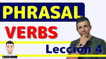 Lección 4: Vamos con 5 nuevos Phrasal Verbs y veamos la diferencia entre Keep on y Go on.