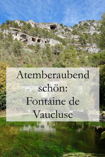 Provence: Fontaine de Vaucluse. Die Quelle der Sorgue, wandern, Camping.