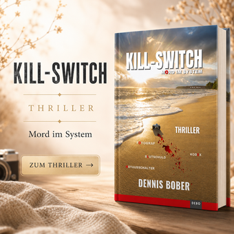 Buchkachel zum Thriller KILL-SWITCH – Mord im System von Autor Dennis Bober.