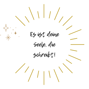 Sprüche für die Seele, freudvolle Zitate, Grit Bloß Zitat Lebenssinn Sinnsuche, Lebensweisheiten Es ist deine Seele, die schreibt
