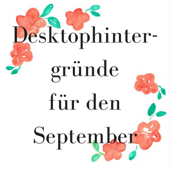 Titelbild: Desktophintergründe für den September