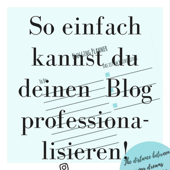 Titelbild: So einfach kannst du deinen Blog professionalisieren!
