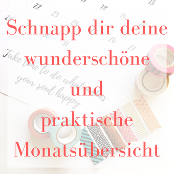 Titelbild: Schnapp dir deine wunderschöne und praktische Monatsübersicht