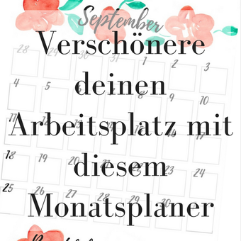 Titelbild: Verschönere deinen Arbeitsplatz mit diesem Monatsplaner