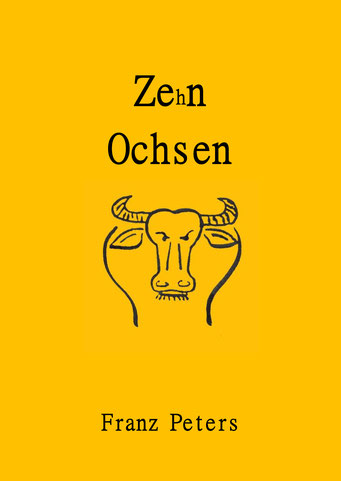 Die Zehn Ochsen des Zen