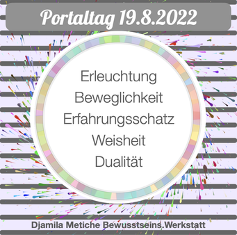 Tagesimpuls Portaltag 11.8.2022: Lebensfreude, Heilung und Bewusstseinssprung