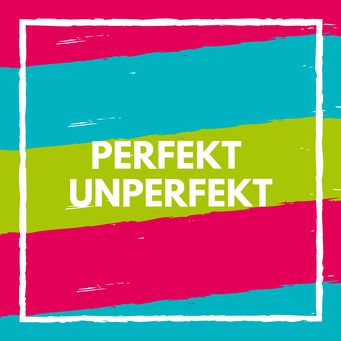Perfekt unperfekt