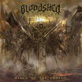 BLOODSHED -"March of the Undead"