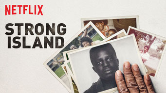 Strong Island / Netflix
