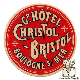 Etiquettes Hotels anciennes pour malle, valise - Grand hotel christol bristol boulogne sur mer