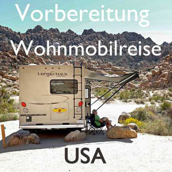 Vorbereitung Wohnmobilreise USA Reiseblog