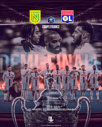 FC Nantes vs Olympique Lyonnais - Coupe de France
